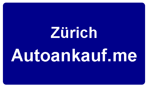 Autoankauf Zürich